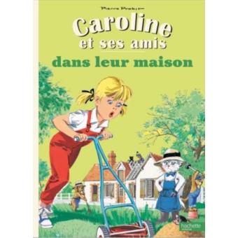 Caroline-et-ses-amis-dans-leur-maison